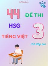 44 Đề thi HSG môn Tiếng Việt Lớp 3 (Có đáp án)